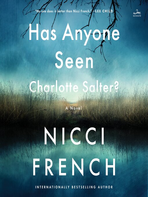 Title details for Has Anyone Seen Charlotte Salter? by Nicci French - Available
